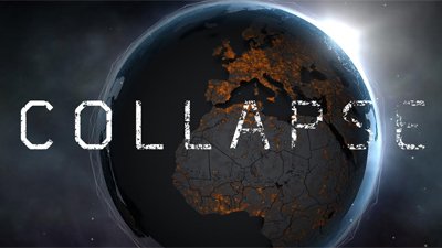 Collapse – симулятор глобальной катастрофы