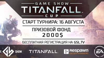 Game Show Titanfall: Summer Cup – 16 и 17 августа.