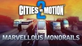 В Cities in Motion 2 появились монорельсы и поддержка Linux