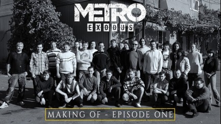 The Making Of Metro Exodus - Episode One