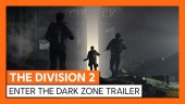 Enter The Dark Zone Trailer