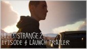 Episode 4 Launch Trailer