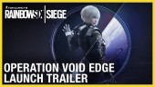 Operation Void Edge Launch Trailer