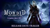 Morbid: The Lords of Ire - Release Date Trailer