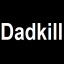 Dadkill