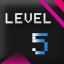 Level 5 [ Complete ]