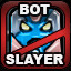 Bot Slayer