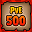 PvE 500