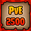 PvE 2500