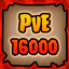 PvE 16000