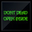 DONT DEAD OPEN INSIDE