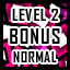 Level 2 - Normal - Bonus Level Completed