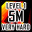 Level 1 - Very Hard - 5 Million Points