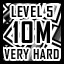 Level 5 - Very Hard - 10 Million Points