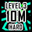 Level 3 - Hard - 10 Million Points