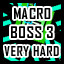 Macro - Very Hard - Quickie Boss Level 3