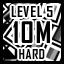 Level 5 - Hard - 10 Million Points