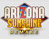 Arizona Sunshine Remake