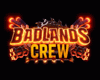 Badlands Crew