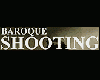Baroque Shooting