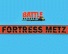 Battle Academy: Fortress Metz