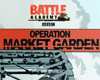 Battle Academy: Operation Market Garden