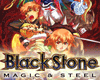 Black Stone: Magic &amp; Steel