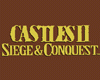 Castles II: Siege &amp; Conquest