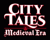 City Tales - Medieval Era