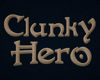 Clunky Hero
