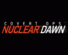 Covert Ops: Nuclear Dawn