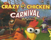 Crazy Chicken: Carnival