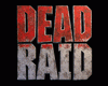 Dead Raid