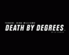 Death by Degrees
