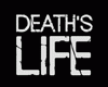 Death's Life
