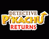 Detective Pikachu Returns
