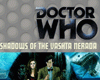 Doctor Who: Shadows of the Vashta Nerada