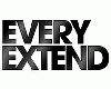 Every Extend