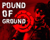 Evil Days: Pound of Ground