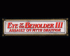 Eye of the Beholder III: Assault on Myth Drannor