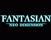 FANTASIAN Neo Dimension