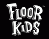 Floor Kids