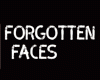 Forgotten Faces