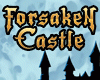 Forsaken Castle