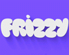 Frizzy