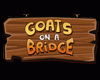 Goats On A Bridge