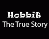 Hobbit: The True Story