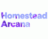Homestead Arcana