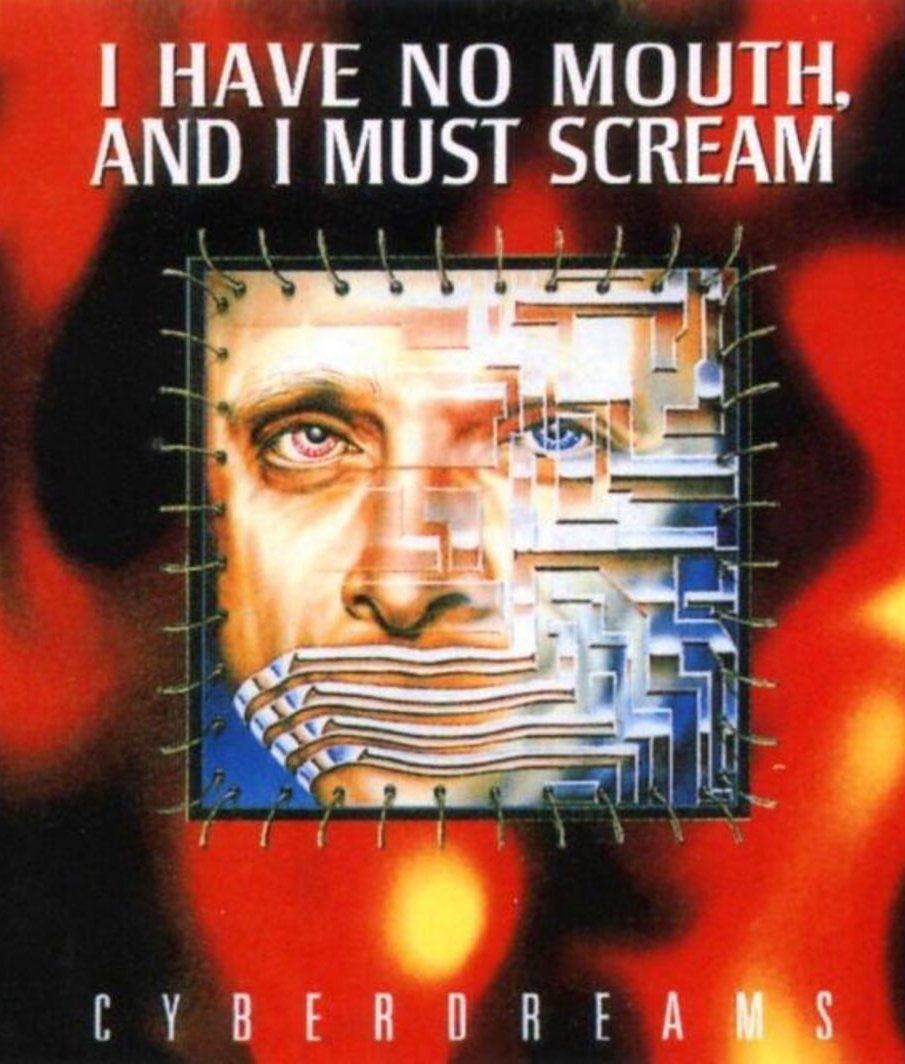 Игра кричи ртом. [Cyberdreams] i have no mouth, and i must Scream (1995). I have no mouth, and i must Scream обложка. У меня нет рта но я должен кричать книга. I have no mouth and i must Scream книга.