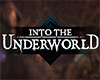 Into the Underworld